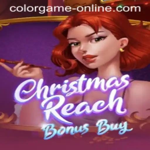 Discover the Excitement of ChristmasReachBonusBuy: A Unique ColorGame Online Adventure